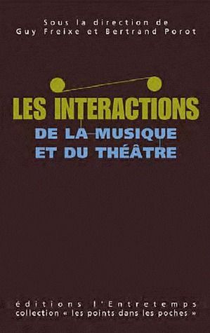 Emprunter Les interactions entre musique et théâtre livre