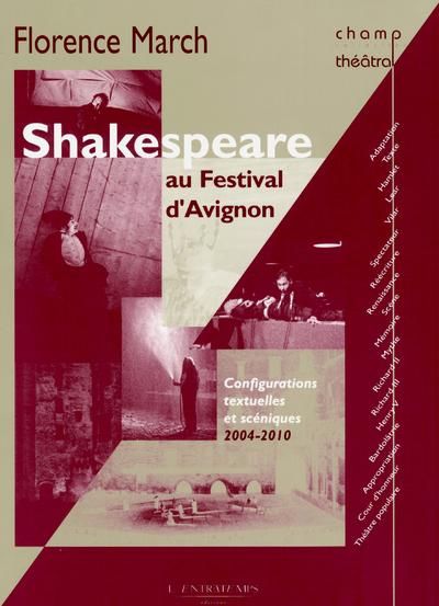 Emprunter Shakespeare au festival d'Avignon. Configurations textuelles et scéniques, 2004-2010 livre