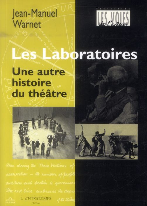 Emprunter Les Laboratoires. Une autre histoire du théâtre livre