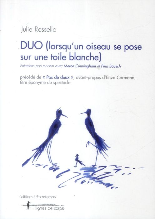 Emprunter Duo (lorsqu'un oiseau se pose sur une toile blanche). Entretiens post-mortem avec Merce Cunningham e livre