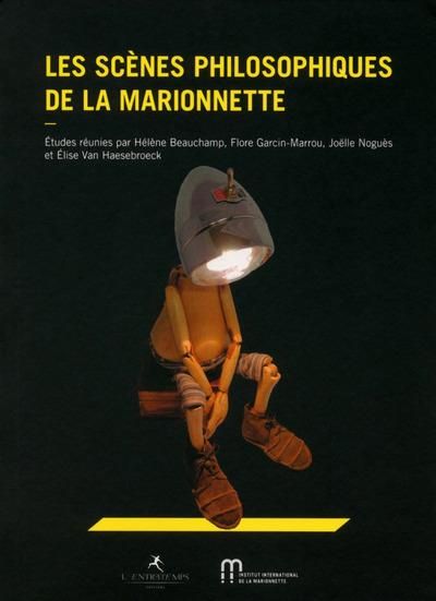 Emprunter Les scènes philosophiques de la marionnette livre