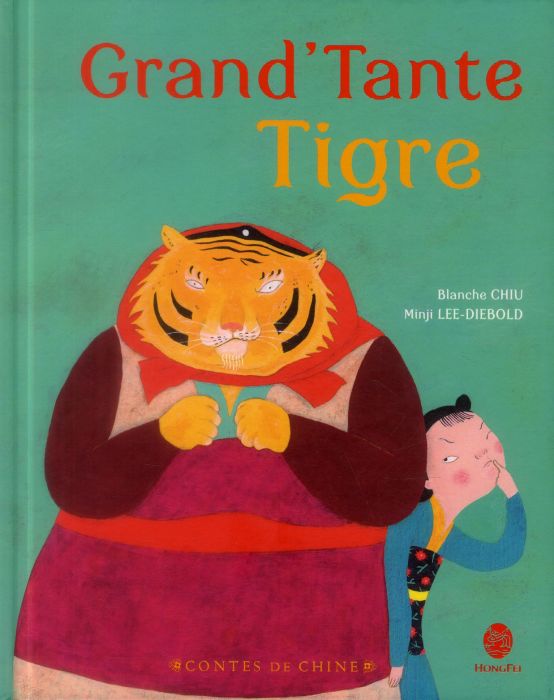 Emprunter Grand'Tante Tigre livre