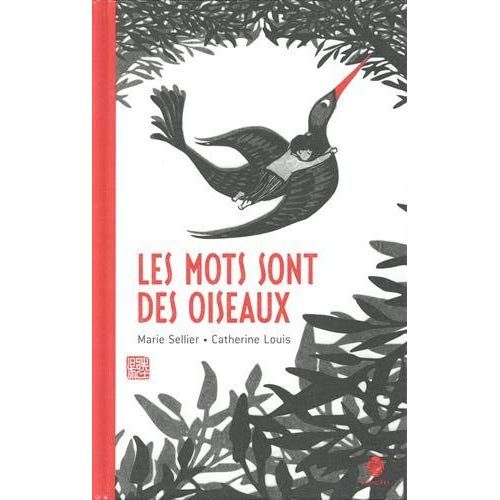 Emprunter LES MOTS SONT DES OISEAUX livre