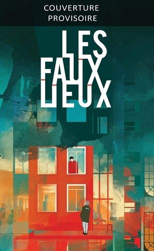 Emprunter Les faux lieux livre