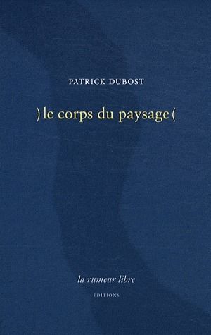 Emprunter Le corps du paysage livre