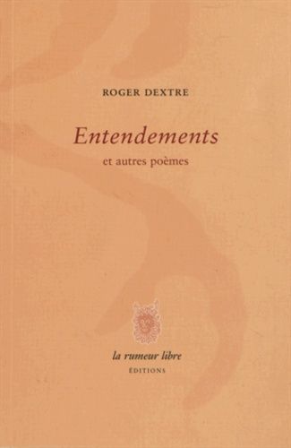 Emprunter Entendements et autres poèmes livre