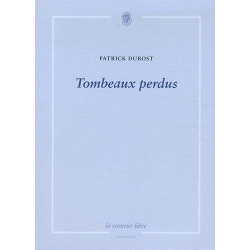 Emprunter Tombeaux perdus livre