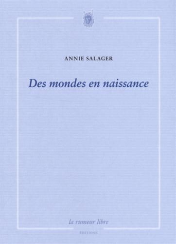 Emprunter Des mondes en naissance. Suivi de La vie à côté livre