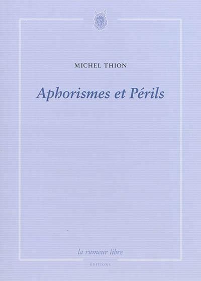 Emprunter Aphorismes et Périls livre