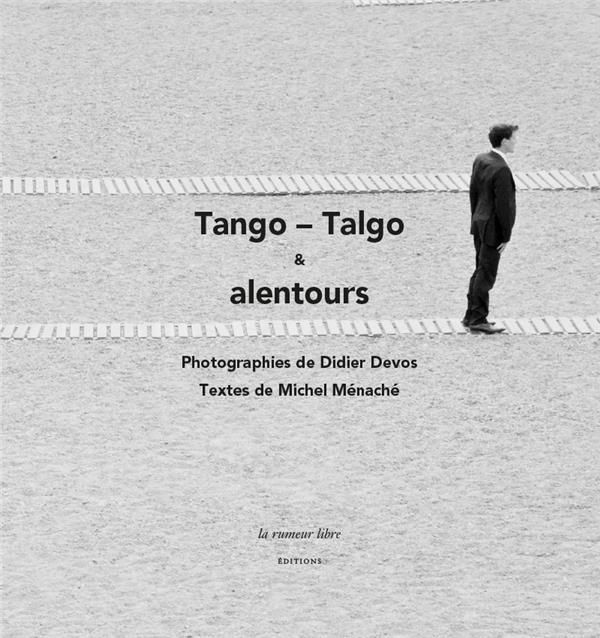 Emprunter Tango-Talgo & alentours livre