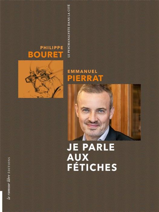 Emprunter Je parle aux fétiches livre