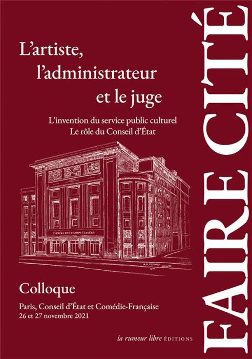 Emprunter L'artiste, l'administrateur et le juge. L'invention du service public culturel %3B Le rôle de Conseil livre