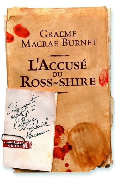 Emprunter L'accusé du Ross-shire. Documents relatifs à l'affaire Roderick Macrae livre