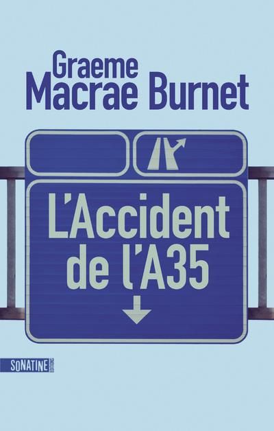 Emprunter L'accident de l'A35 livre