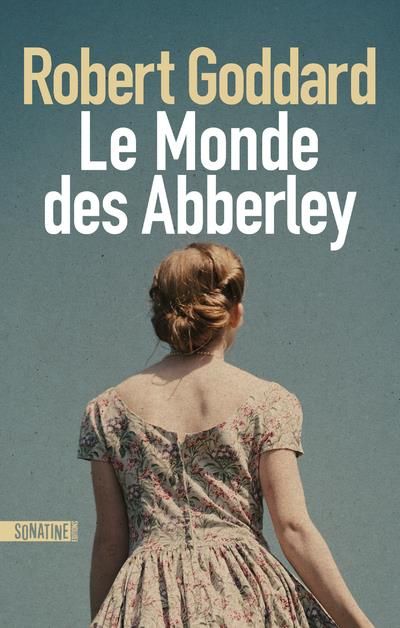 Emprunter Le monde des Abberley livre