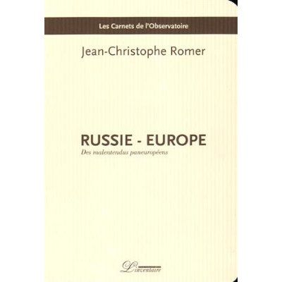 Emprunter Russie - Europe. Des malentendus paneuropéens livre