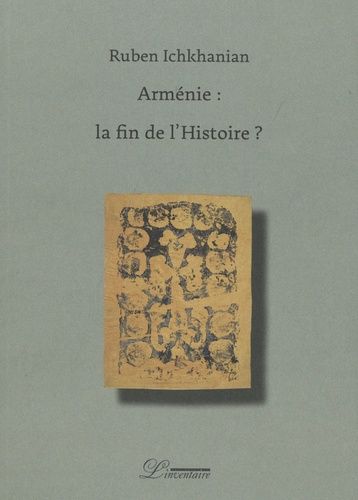 Emprunter Arménie : la fin de l'Histoire ? livre