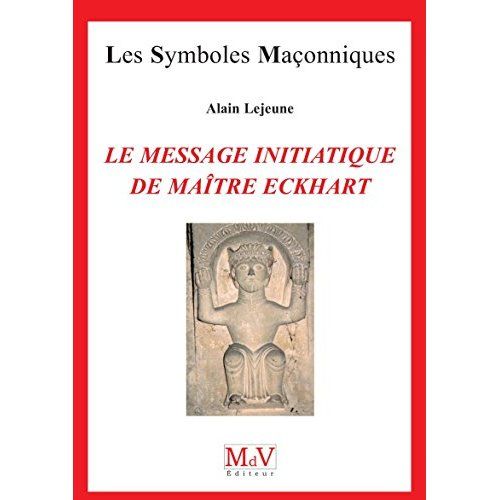 Emprunter Le message initiatique de maître Eckhart. De la porte du temple à l'accomplissement livre