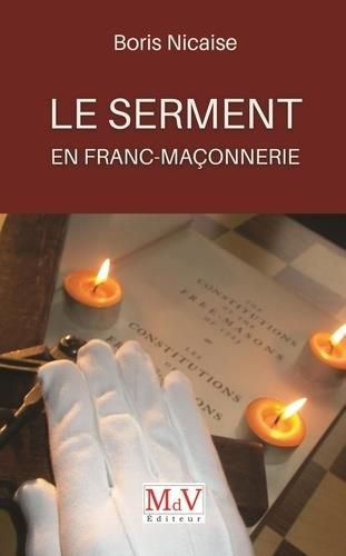 Emprunter Le serment en franc-maçonnerie livre