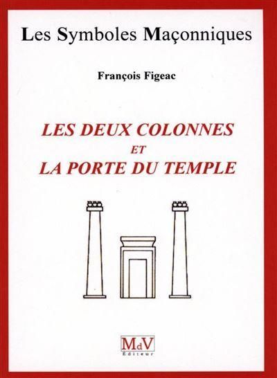 Emprunter Les deux colonnes et la porte du temple livre