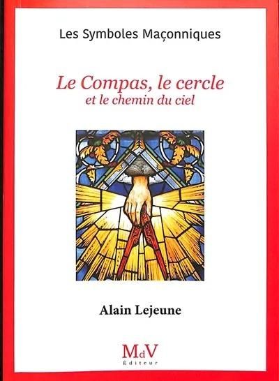 Emprunter Le compas, le cercle et le chemin du ciel livre