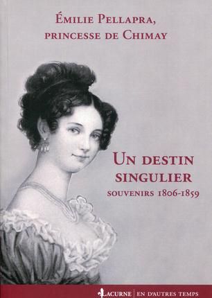 Emprunter Un destin singulier. Souvenirs 1806-1859 livre