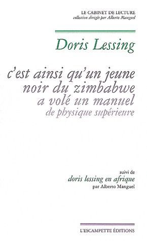 Emprunter C'est ainsi qu'un jeune noir du Zimbabwe a volé un manuel de physique supérieure. Suivi de Doris Les livre