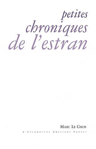 Emprunter Petites chroniques de l'estran livre