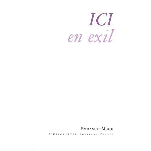 Emprunter Ici en exil livre