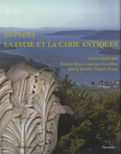 Emprunter Euploia : la Lycie et la Carie antiques. Dynamiques des territoires, échanges et identités livre