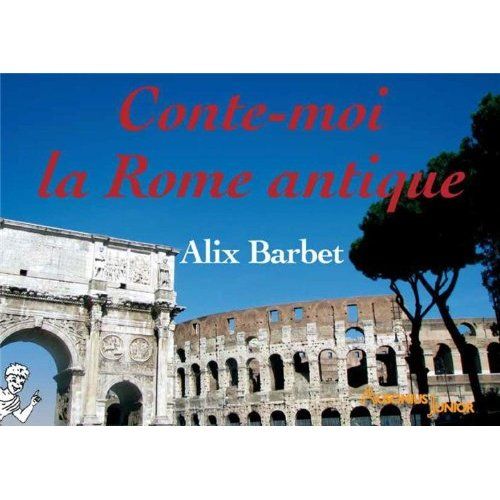 Emprunter Conte-moi la Rome antique livre