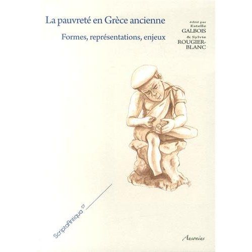 Emprunter La pauvreté en Grèce ancienne. Formes, représentations, enjeux livre