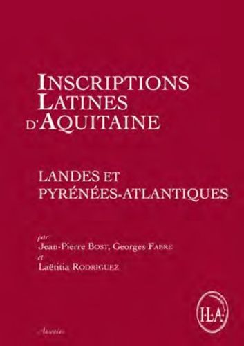 Emprunter Inscriptions latines d'Aquitaine (ILA). Landes et Pyrénées-Atlantiques livre