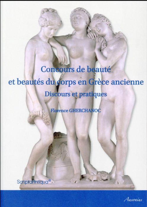 Emprunter Concours de beauté et beautés du corps en Grèce ancienne. Discours et pratiques livre