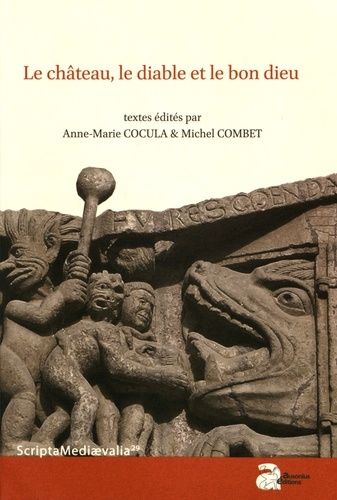 Emprunter Le château, le diable et le bon dieu. Actes des Rencontres d'Archéologie et d'Histoire en Périgord l livre