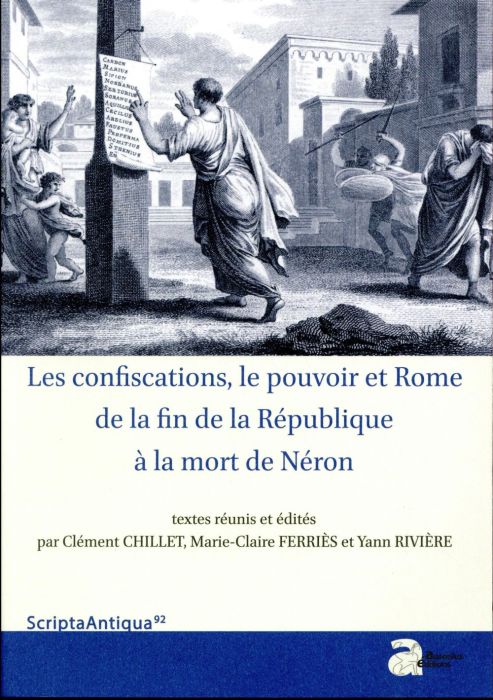 Emprunter Les confiscations, le pouvoir et Rome, de la fin de la République à la mort de Néron livre