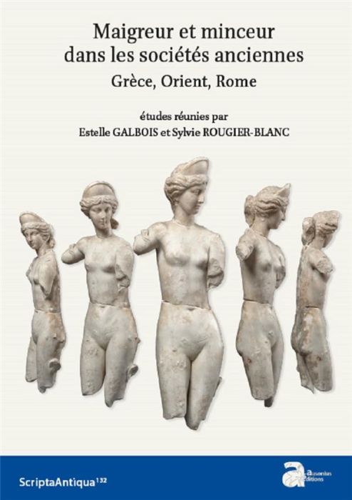 Emprunter Maigreur et minceur dans les sociétés anciennes. Grèce, Orient, Rome, Textes en français et anglais livre