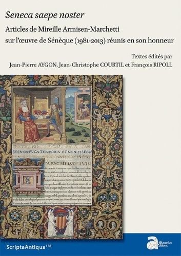 Emprunter Seneca saepe noster. Articles de Mireille Armisen-Marchetti sur l'oeuvre de Sénèque (1981-2013) réun livre