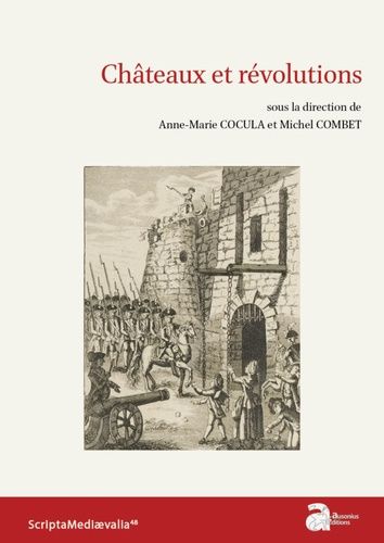 Emprunter Châteaux et révolutions. Actes des rencontres d'archéologie et d'histoire en Périgord les 23, 24 et livre