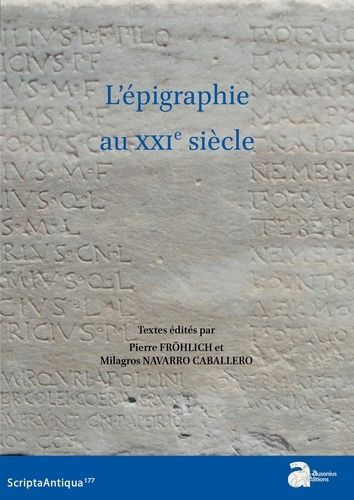 Emprunter L'épigraphie au XXIe siècle. Actes du XVIe Congrès international d'épigraphie grecque et latine (Bor livre