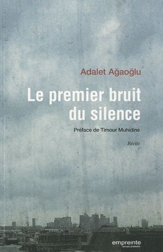 Emprunter Le premier bruit du silence livre