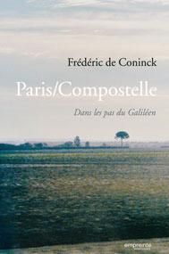 Emprunter Paris/Compostelle. Dans le pas d'un Galiléen livre