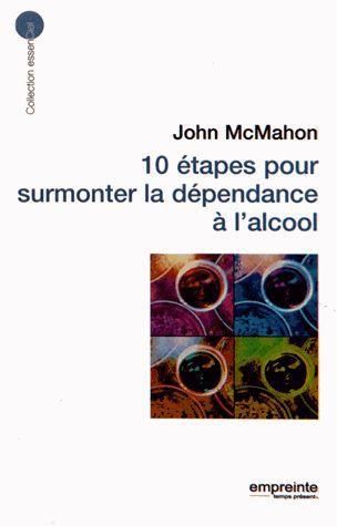 Emprunter 10 étapes pour surmonter la dépendance à l'alcool livre