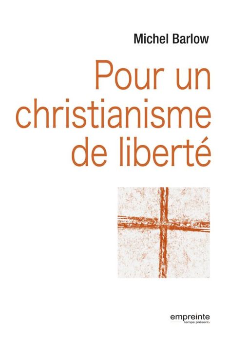 Emprunter Pour un christianisme de liberté livre