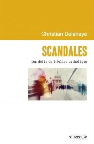 Emprunter Scandales. Les défis de l'Eglise catholique livre