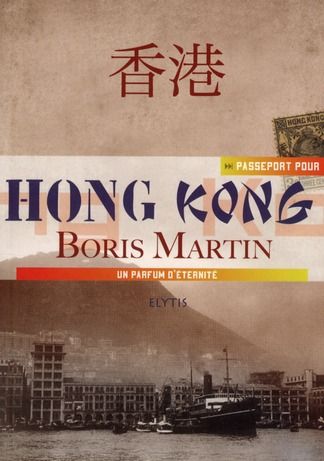 Emprunter PASSEPORT POUR HONG-KONG livre