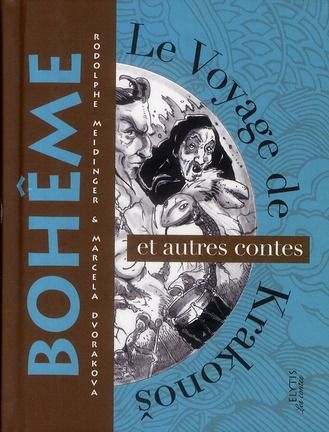 Emprunter LE VOYAGE DE KRAKONOS ET AUTRES CONTES DE BOHEME livre