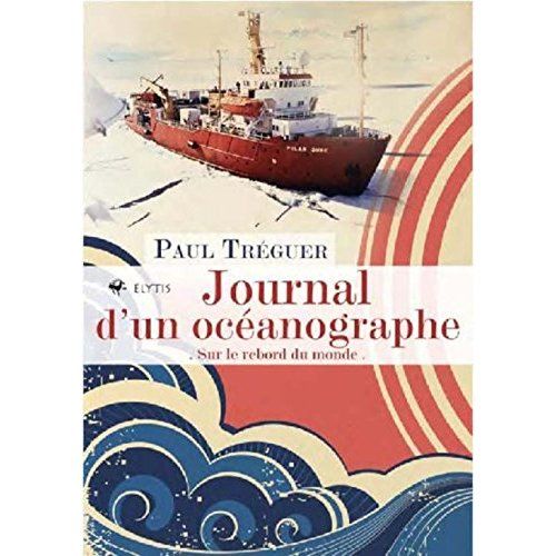 Emprunter Journal d'un océanographe. Sur le rebord du monde livre