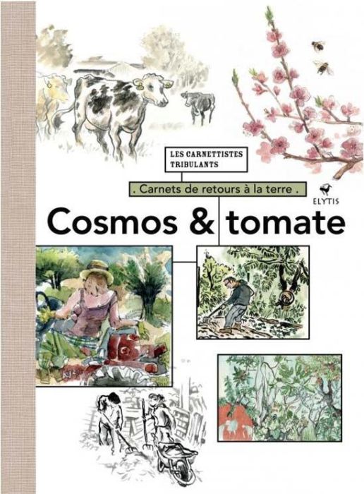 Emprunter Cosmos et tomates. Carnets de retours à la terre livre