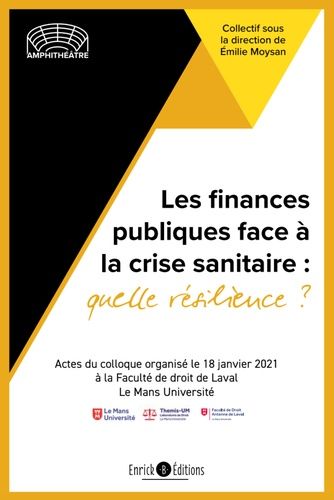 Emprunter Les finances publiques face à la crise sanitaire : quelle résilience ? Actes du colloque organisé le livre